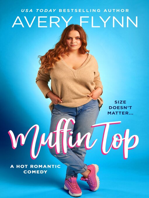 Title details for Muffin Top by Avery Flynn - Available